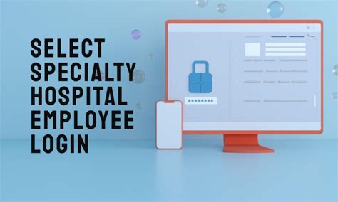 Select specialty employee login - Our facilities are currently taking precautions to help keep patients and visitors safe, which may include conducting screenings, restricting visitors, masking in areas of high community transmission and practicing distancing for compassionate, safe care.